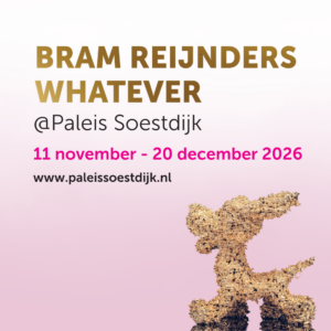 WHATEVER - Bram Reijnders @ Paleis Soestdijk